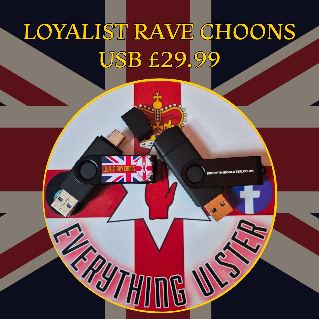 Loyalist Rave Choons USB - Everything Ulster