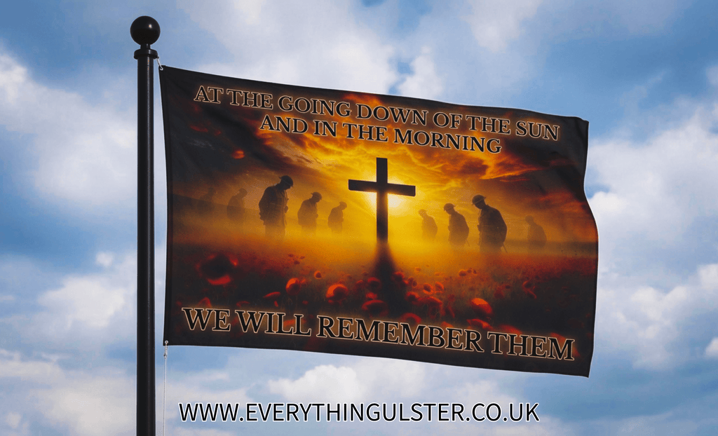We Will Remember Them Flag - Everything Ulster